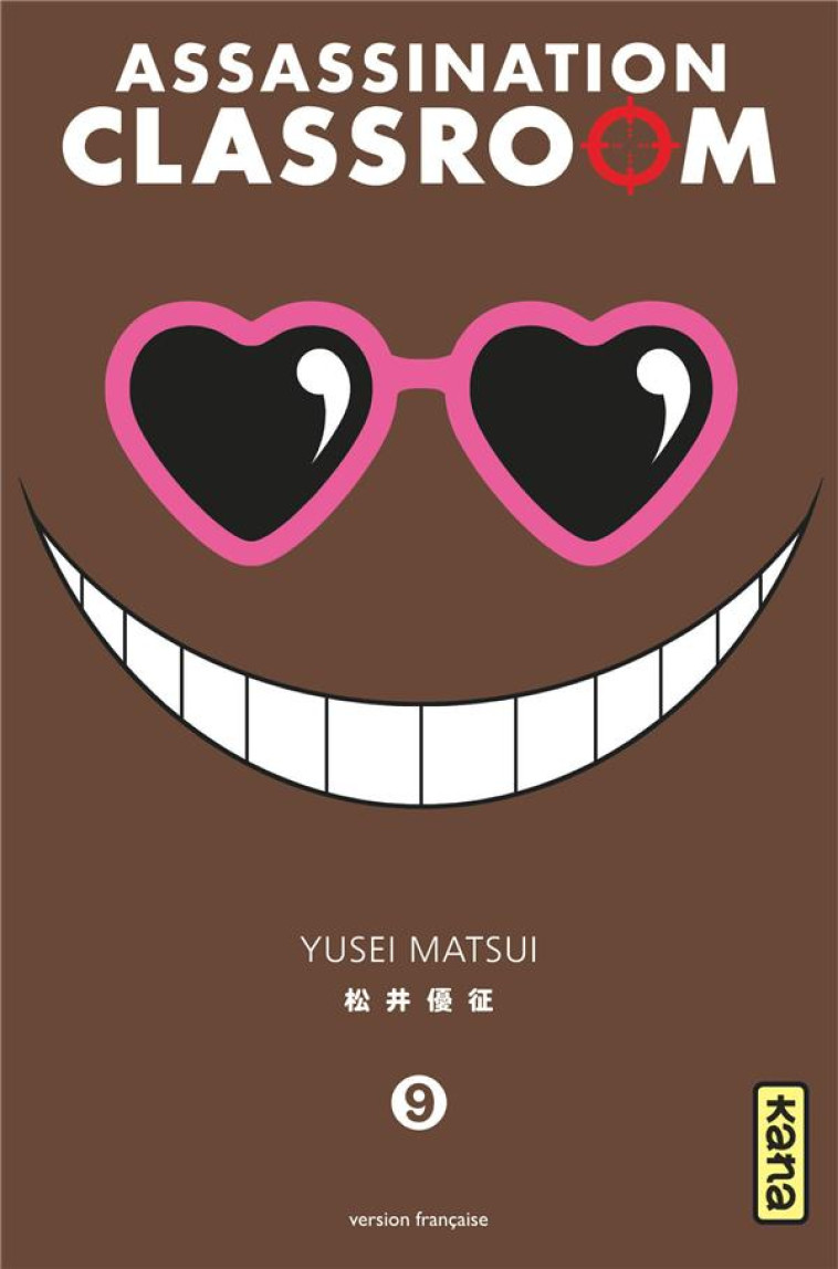 ASSASSINATION CLASSROOM T.9 - YUSEI MATSUI - Kana