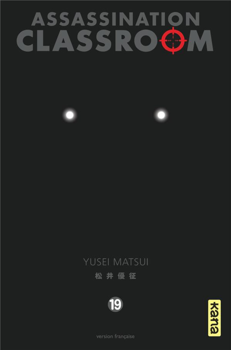 ASSASSINATION CLASSROOM T.19 - YUSEI MATSUI - DARGAUD