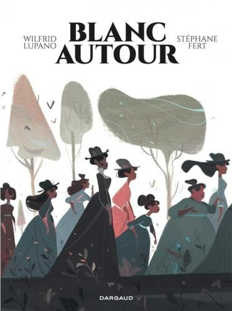 BLANC AUTOUR - LUPANO WILFRID - DARGAUD