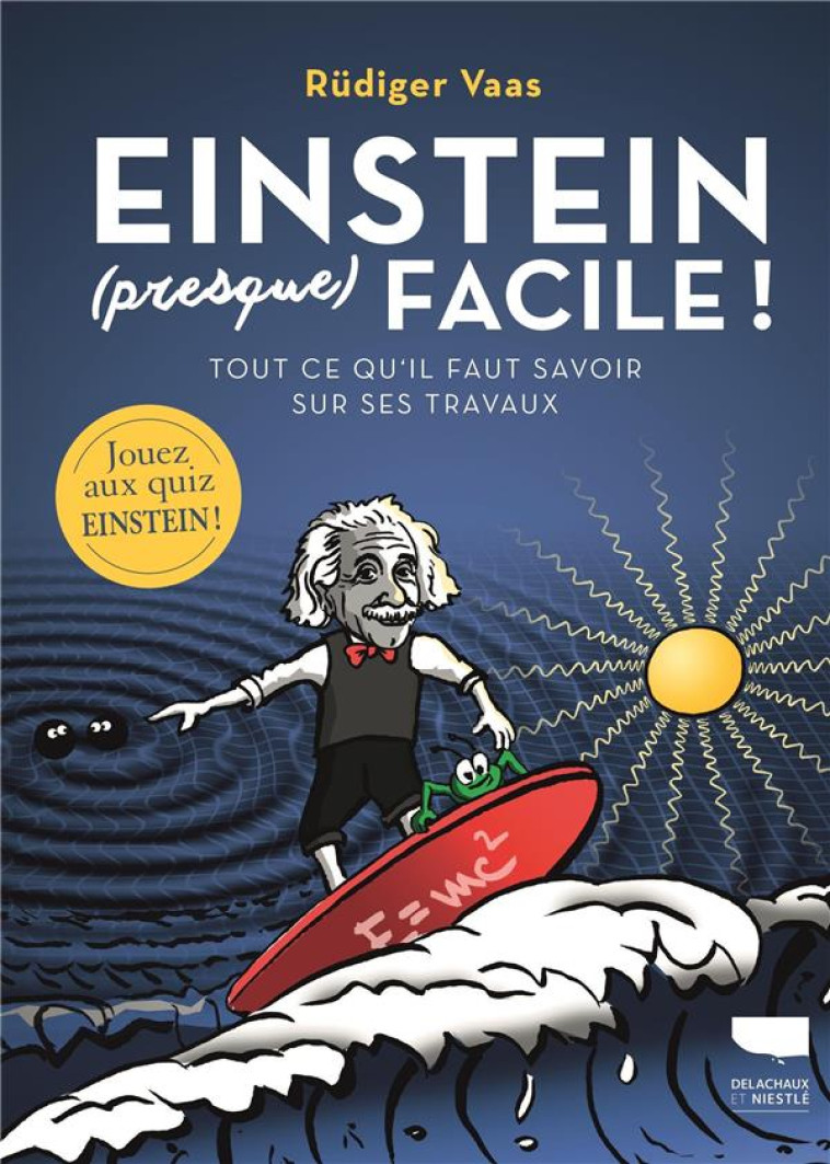 EINSTEIN (PRESQUE) FACILE ! - VAAS RUDIGER - DELACHAUX