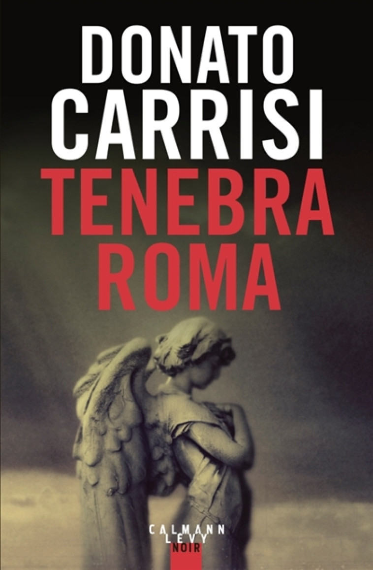 TENEBRA ROMA - CARRISI DONATO - Calmann-Lévy