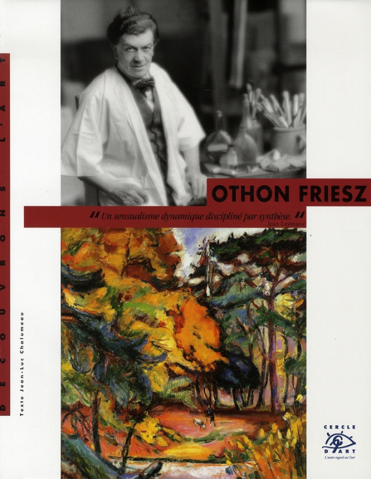 OTHON FRIESZ - CHALUMEAU JEAN-LUC - CERCLE D'ART