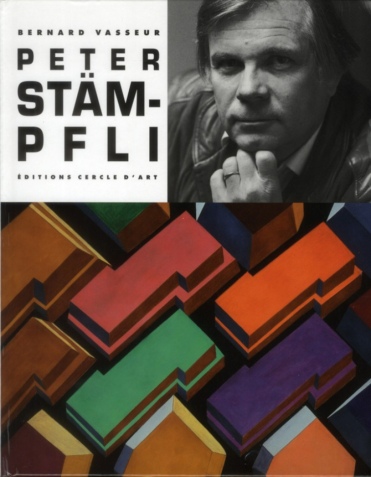 PETER STAMPFLI - VASSEUR BERNARD - CERCLE D'ART