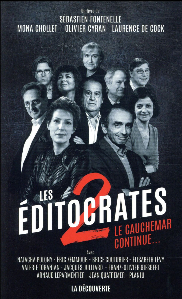 LES EDITOCRATES T.2  -  LE CAUCHEMAR CONTINUE... - FONTENELLE/CHOLLET - LA DECOUVERTE