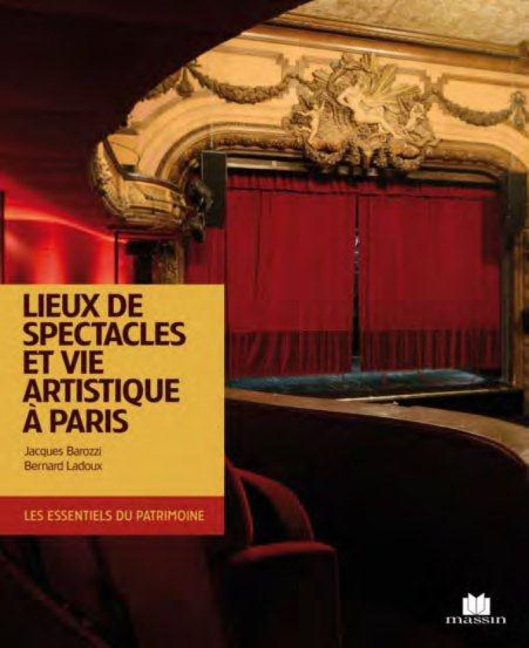 LIEUX DE SPECTACLES ET VIES ARTISTIQUES - BAROZZI JACQUES - C. Massin