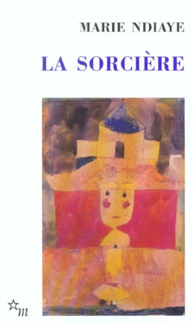 LA SORCIERE - NDIAYE/LEPAPE - MINUIT