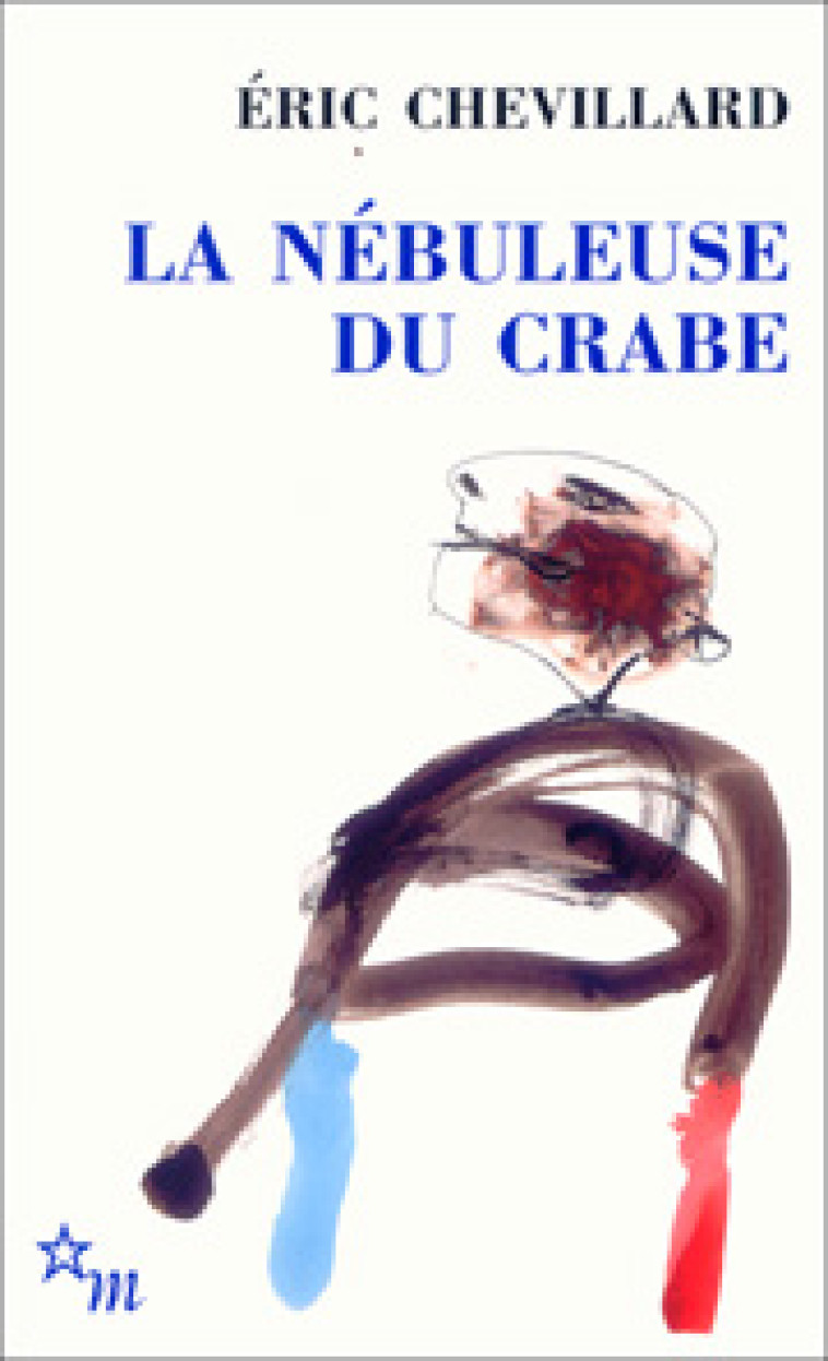 LA NEBULEUSE DU CRABE - CHEVILLARD ERIC - MINUIT