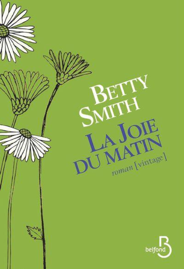 LA JOIE DU MATIN - SMITH BETTY - BELFOND