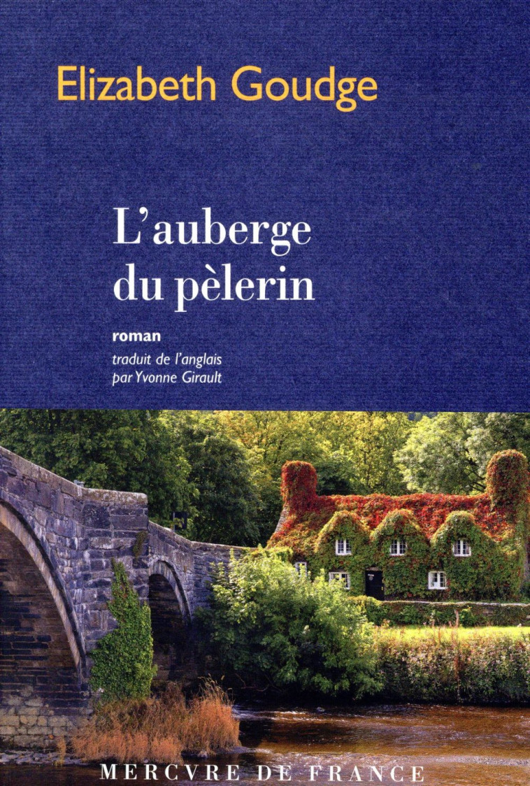 L'AUBERGE DU PELERIN - GOUDGE ELIZABETH - MERCURE DE FRAN