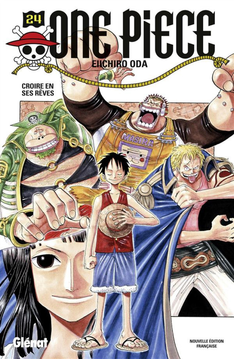 ONE PIECE - EDITION ORIGINALE T.24  -  CROIRE EN SES REVES - ODA EIICHIRO - Glénat