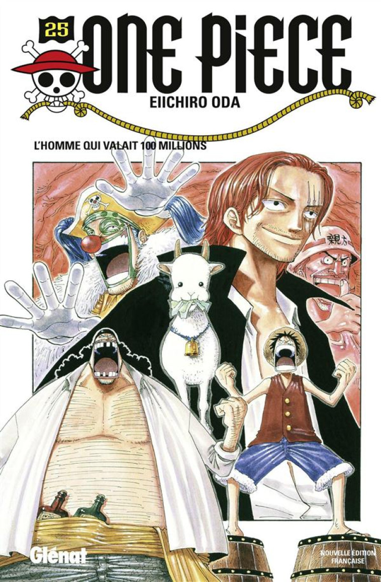 ONE PIECE - EDITION ORIGINALE T.25  -  L'HOMME QUI VALAIT 100 MILLIONS - ODA EIICHIRO - Glénat