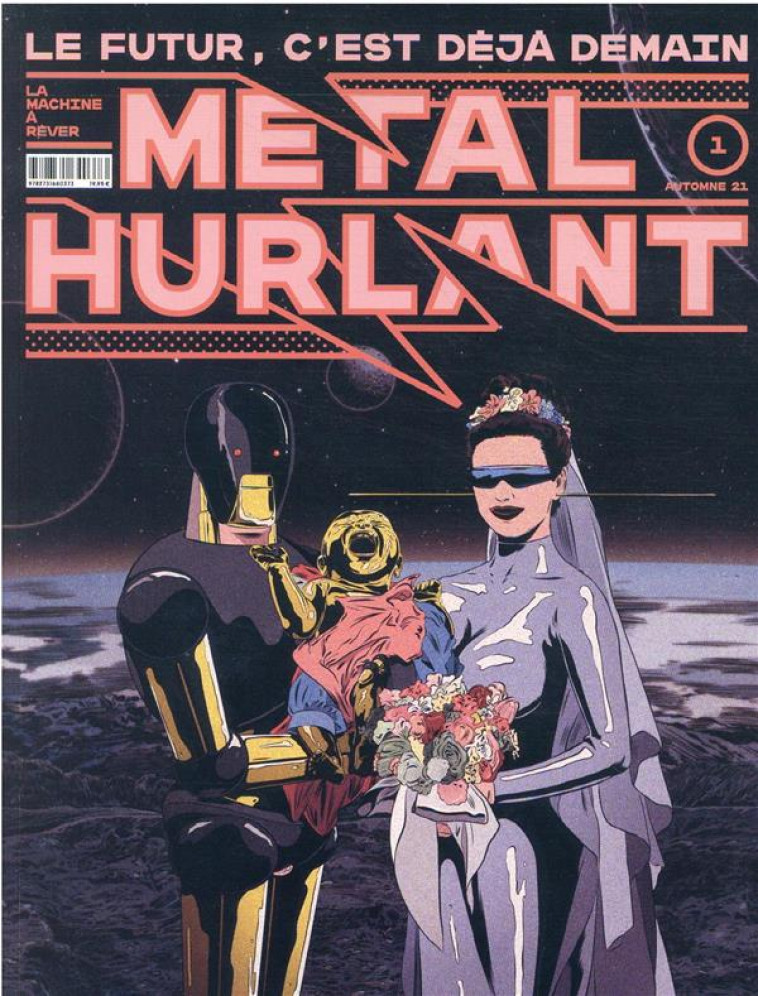 METAL HURLANT N.1  -  LE FUTUR C'EST DEJA DEMAIN - BIENVENU/LUMERET - CASTERMAN