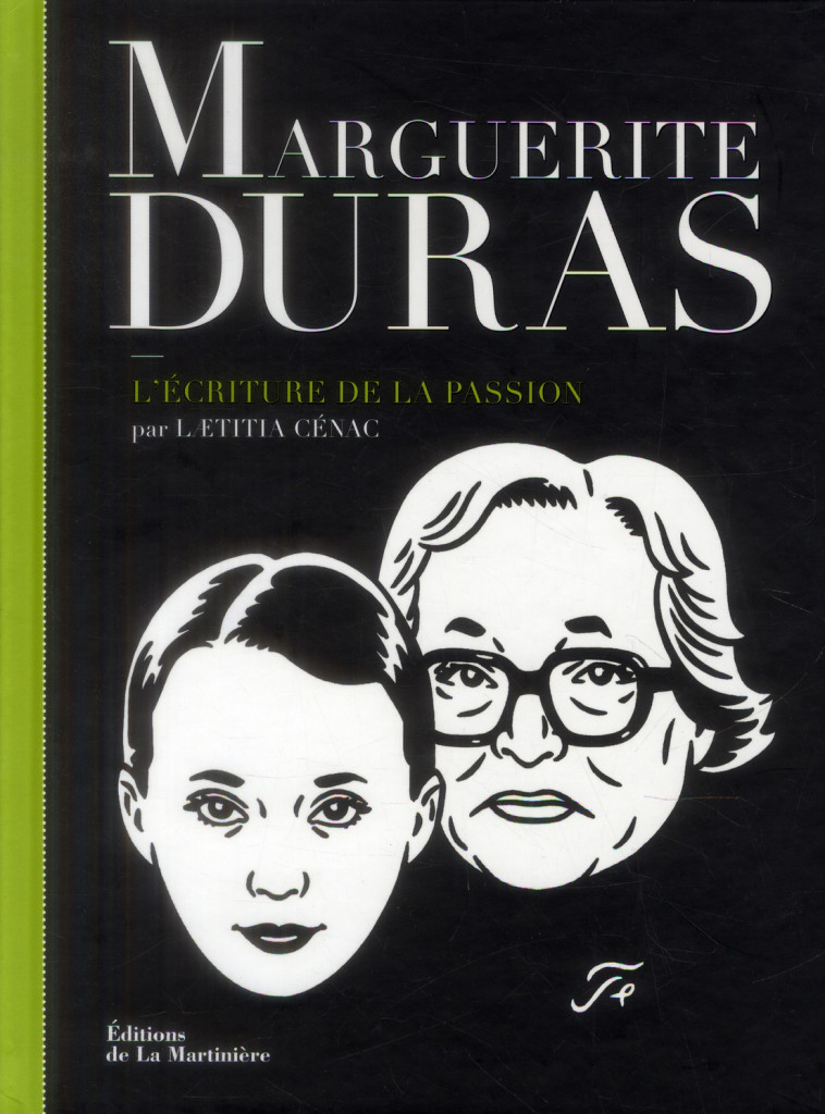 MARGUERITE DURAS  -  L'ECRITURE DE LA PASSION - CENAC LAETITIA - La Martinière