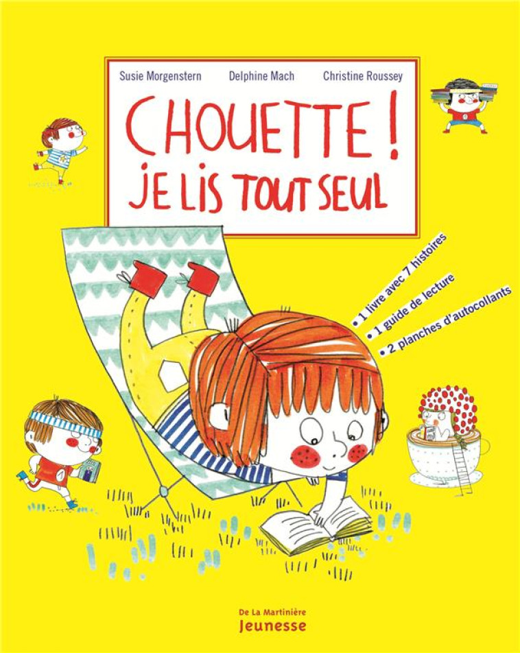 CHOUETTE ! JE LIS TOUT SEUL - MORGENSTERN SUSIE - De La Martinière Jeunesse