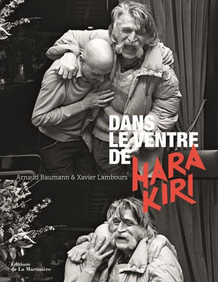 DANS LE VENTRE D'HARA KIRI - BAUMANN ARNAUD - La Martinière