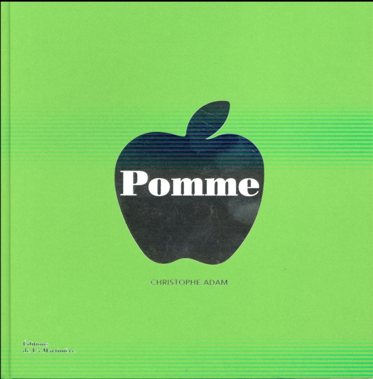 POMME - ADAM CHRISTOPHE - La Martinière