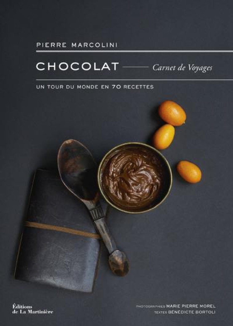 CHOCOLAT, CARNET DE VOYAGES. UN TOUR DU MONDE EN 70 RECETTES - MARCOLINI/MOREL - MARTINIERE BL