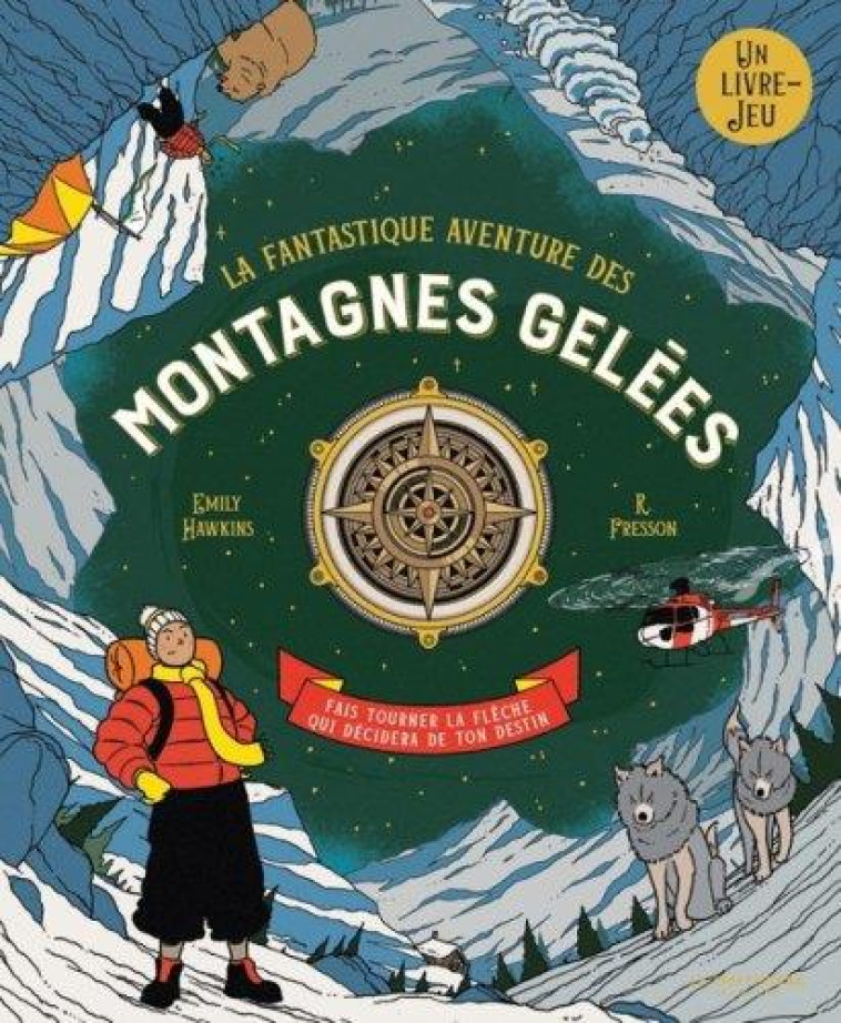 LA FANTASTIQUE AVENTURE DES MONTAGNES GELEES - HAWKINS/FRESSON - MARTINIERE BL