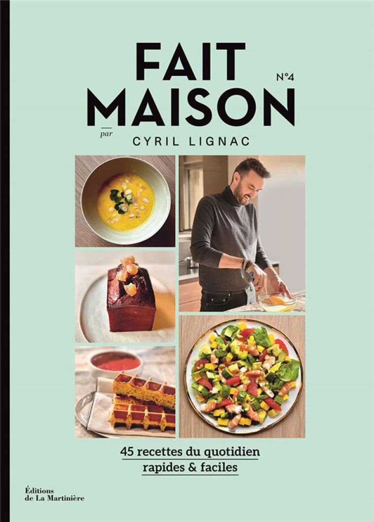 FAIT MAISON PAR CYRIL LIGNAC T.4 - LIGNAC CYRIL - MARTINIERE BL