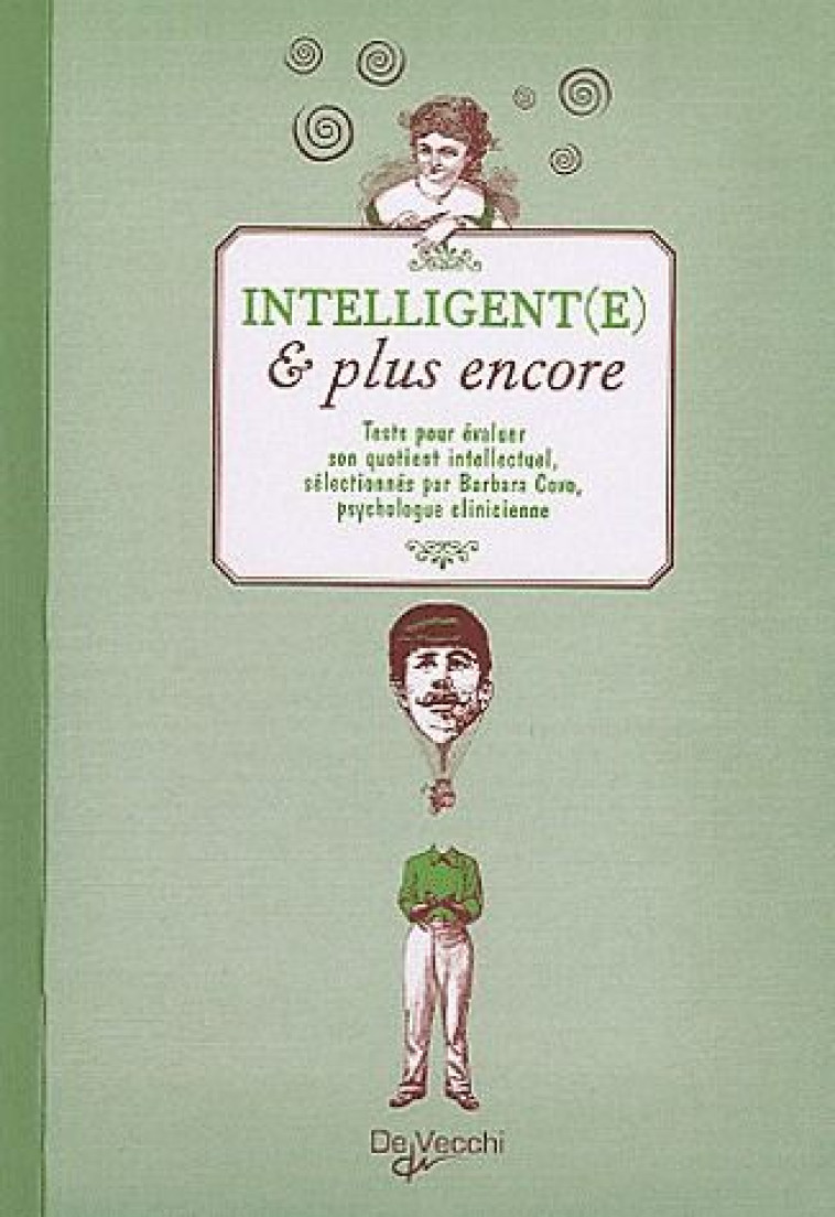 CAHIER DE VACANCES  -  INTELLIGENT(E) ET PLUS ENCORE - CARABIN - DE VECCHI LIVRE