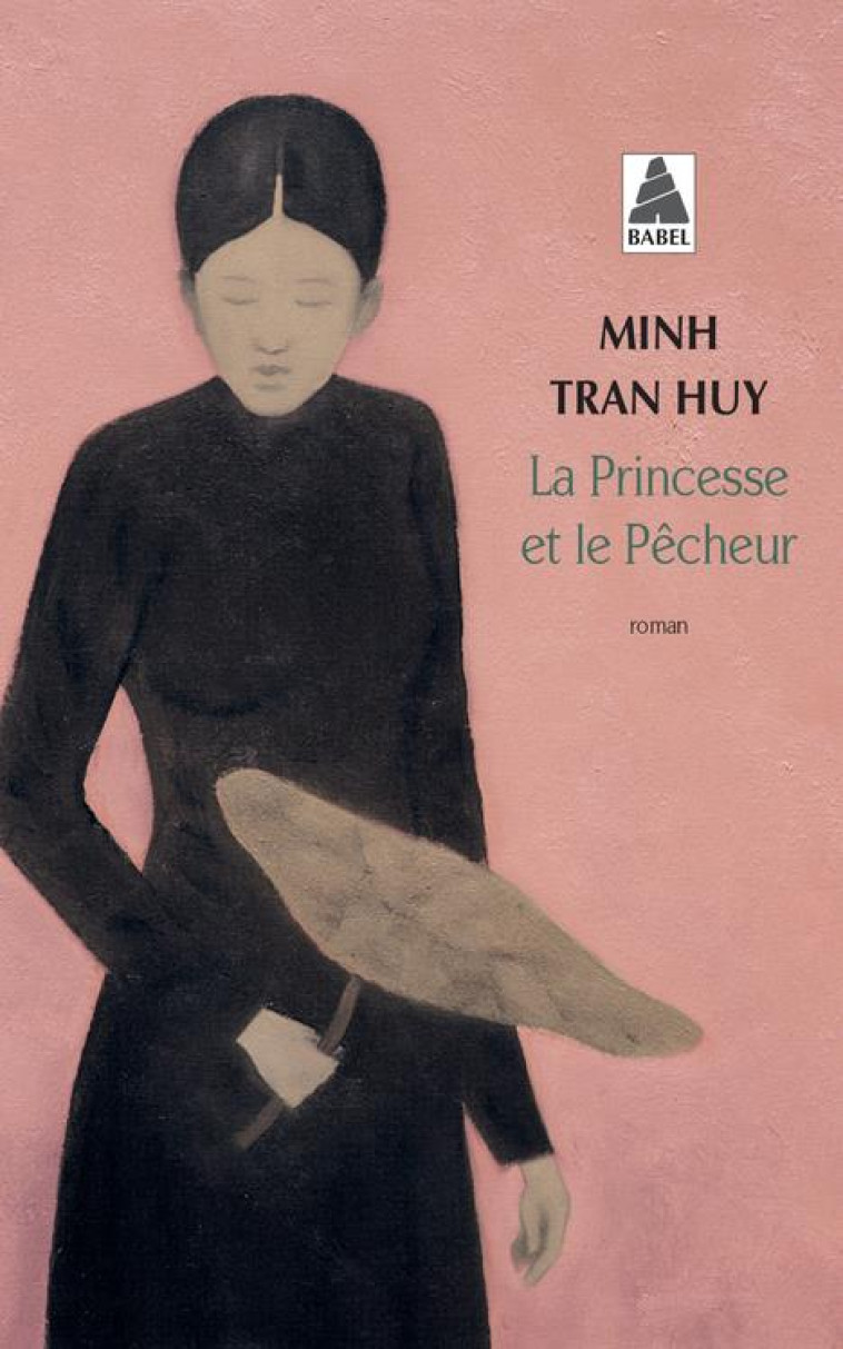 LA PRINCESSE ET LE PECHEUR - TRAN HUY/VILA-MATAS - ACTES SUD