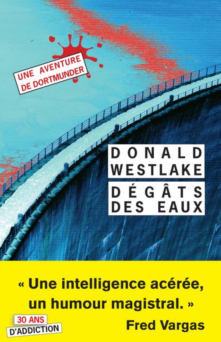 DEGATS DES EAUX - WESTLAKE DONALD - Rivages