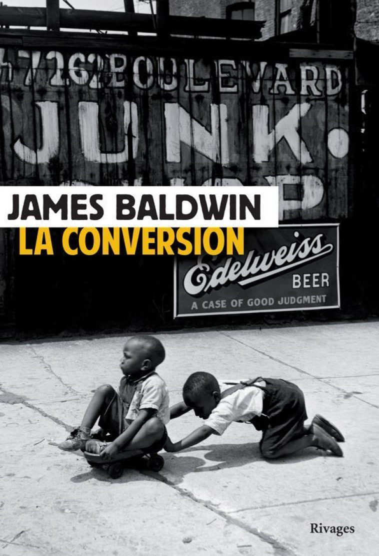 LA CONVERSION - BALDWIN JAMES - Rivages