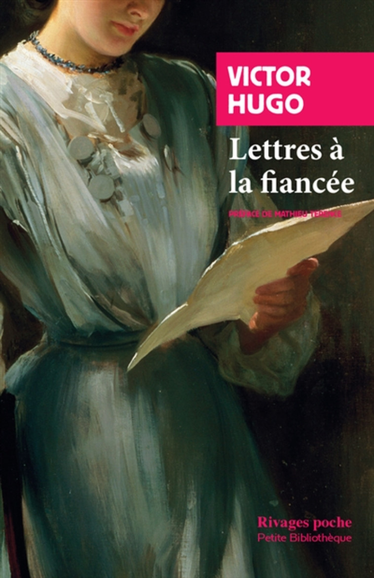 LETTRES A LA FIANCEE - HUGO/TERENCE - Rivages