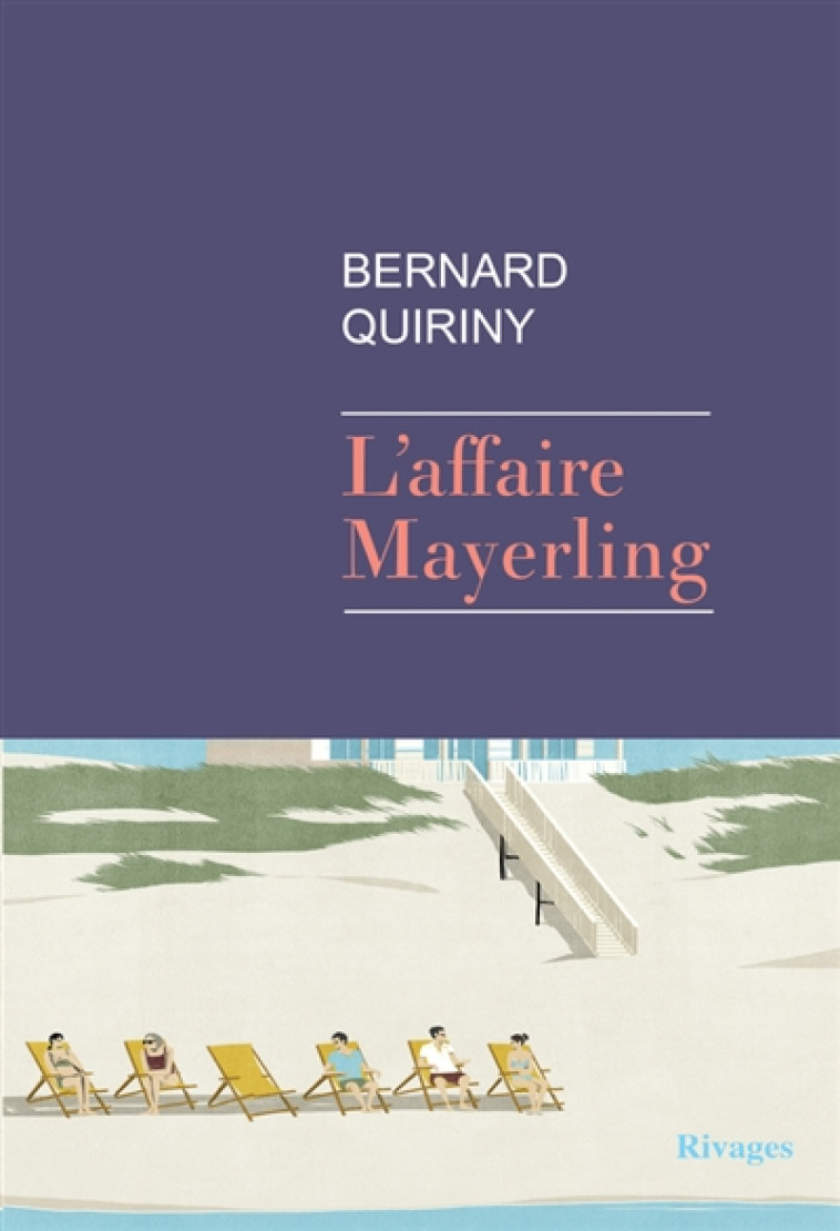 L'AFFAIRE MAYERLING - QUIRINY BERNARD - Rivages