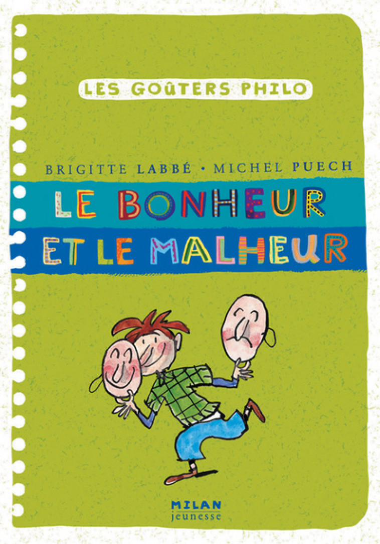 LE BONHEUR ET LE MALHEUR - AZAM JACQUES - BD Kids