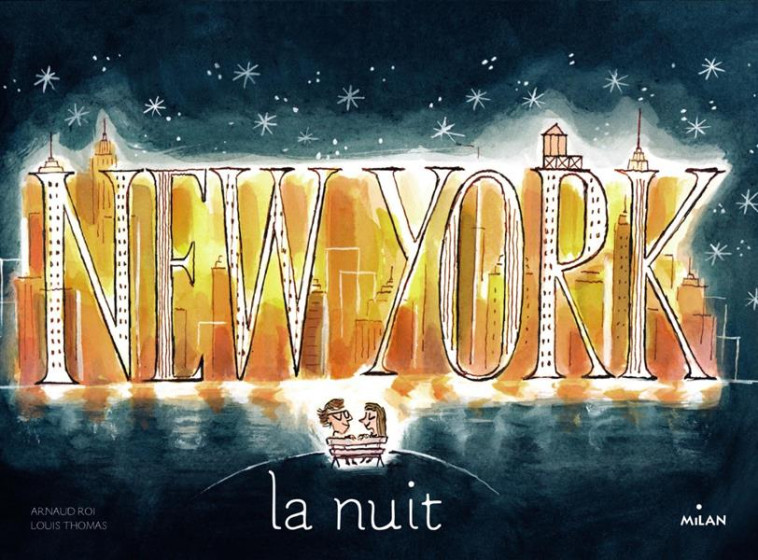 NEW YORK LA NUIT - ROI ARNAUD - Milan jeunesse