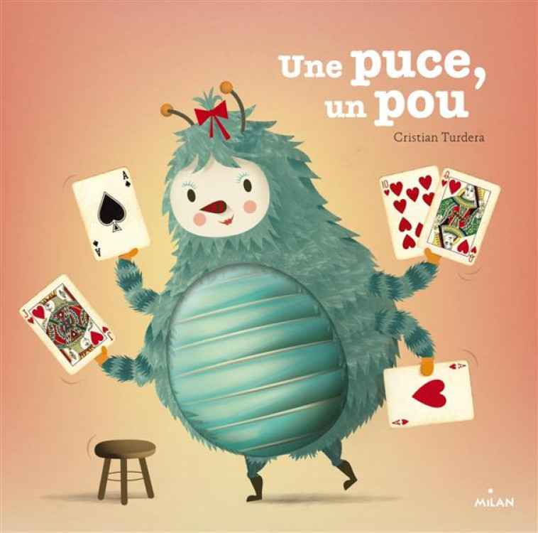 UNE PUCE, UN POU - TURDERA-C - Milan jeunesse