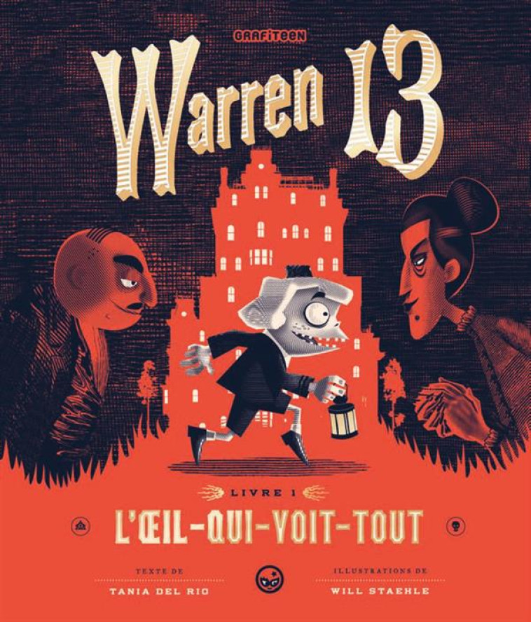 WARREN 13 T.1  -  L'OEIL-QUI-VOIT-TOUT - STAEHLE WILL - Grafiteen