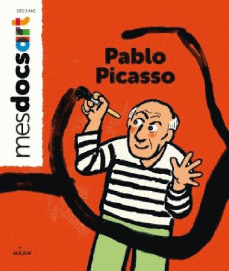 PABLO PICASSO - LE LOARER/DEVAUX - BD Kids