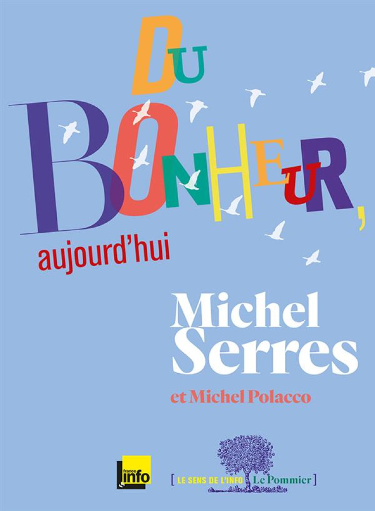 DU BONHEUR, AUJOURD'HUI - SERRES/POLACCO - le Pommier