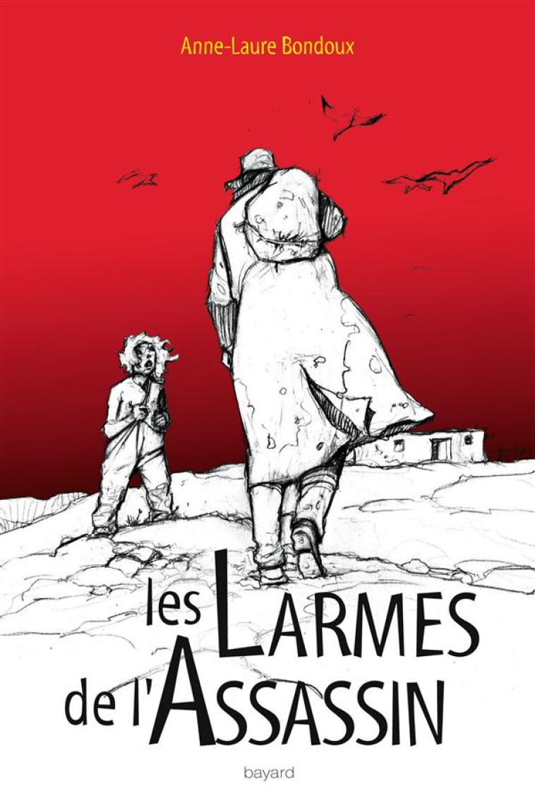 LES LARMES DE L'ASSASSIN - BONDOUX ANNE-LAURE - BAYARD JEUNESSE