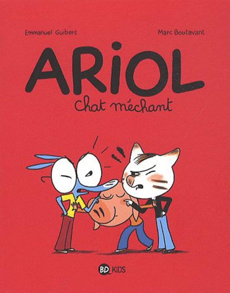 ARIOL T.6  -  CHAT MECHANT - CHAURAND REMI - BAYARD JEUNESSE