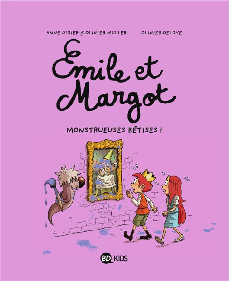 EMILE ET MARGOT T.2  -  MONSTRUEUSES BETISES ! - MULLER-O+DIDIER-A - BAYARD JEUNESSE