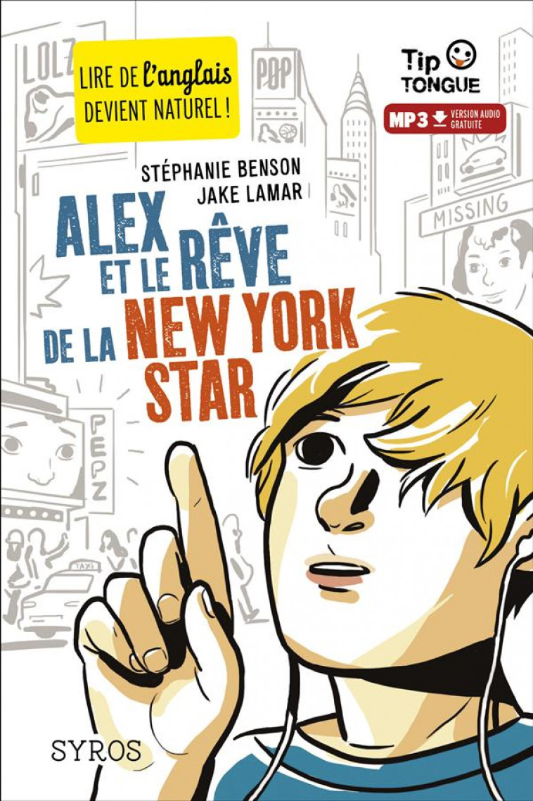 ALEX ET LE REVE DE LA NEW YORK STAR - BENSON/LAMAR - Syros