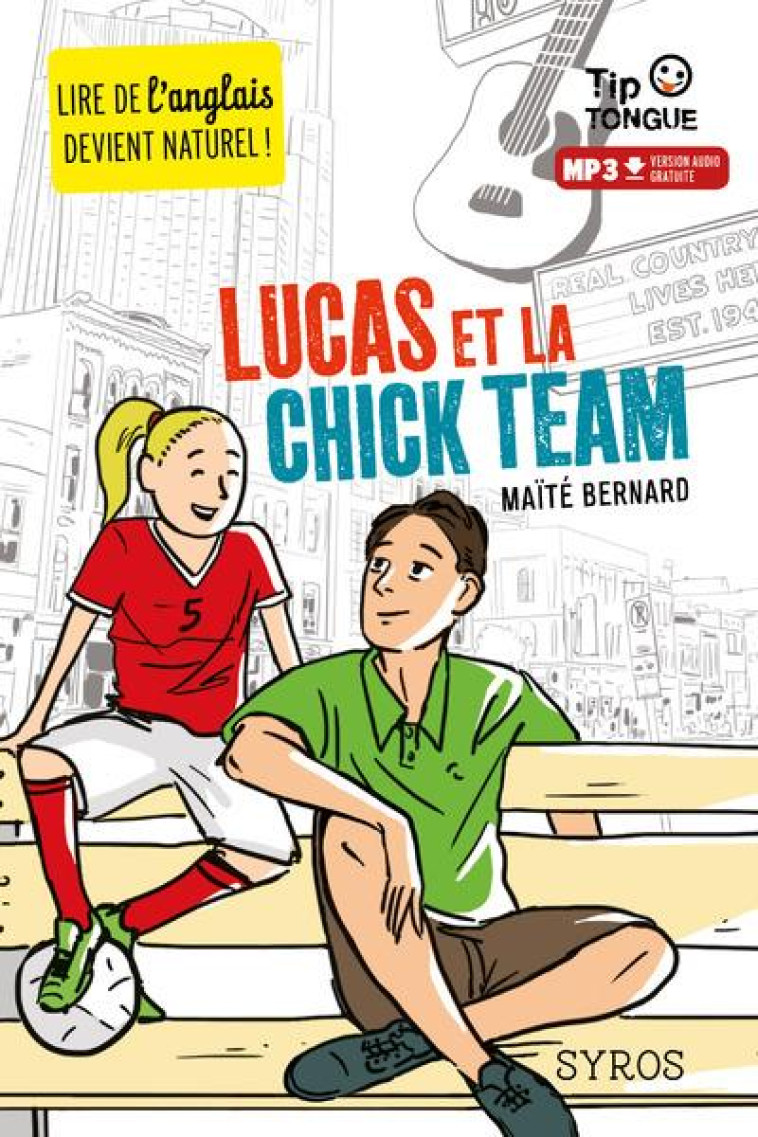 LUCAS ET LA CHICK TEAM - BERNARD/RIZZO - Syros