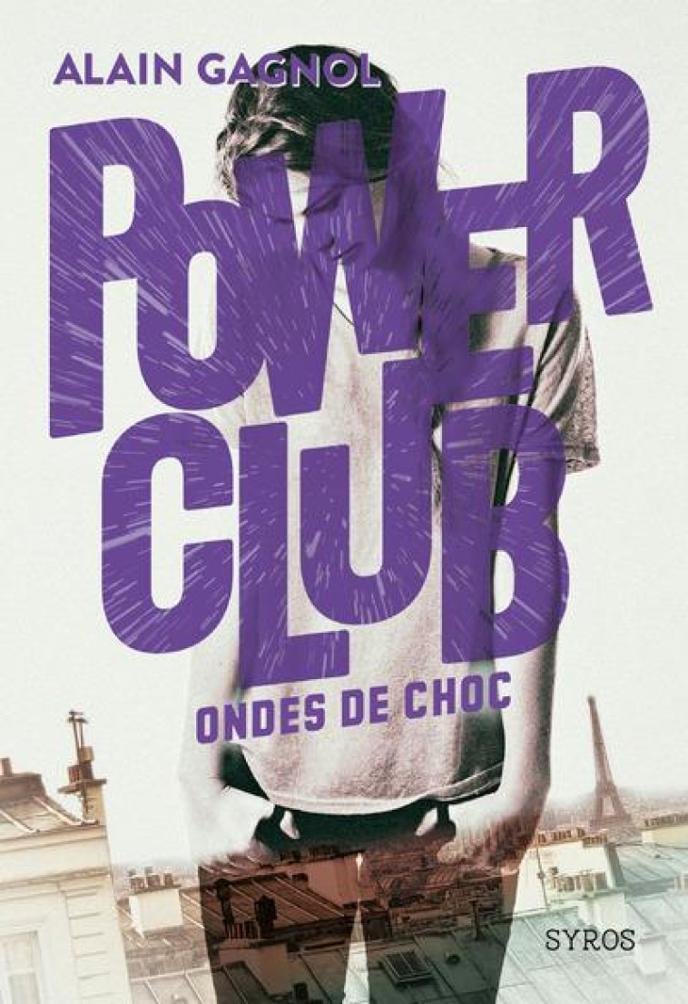 POWER CLUB T.2  -  ONDES DE CHOC - GAGNOL ALAIN - SYROS