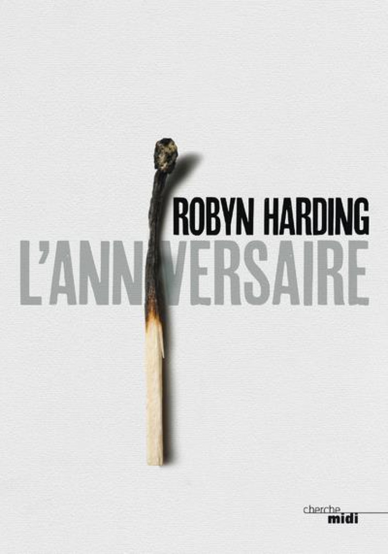 L'ANNIVERSAIRE - HARDING ROBYN - LE CHERCHE MIDI