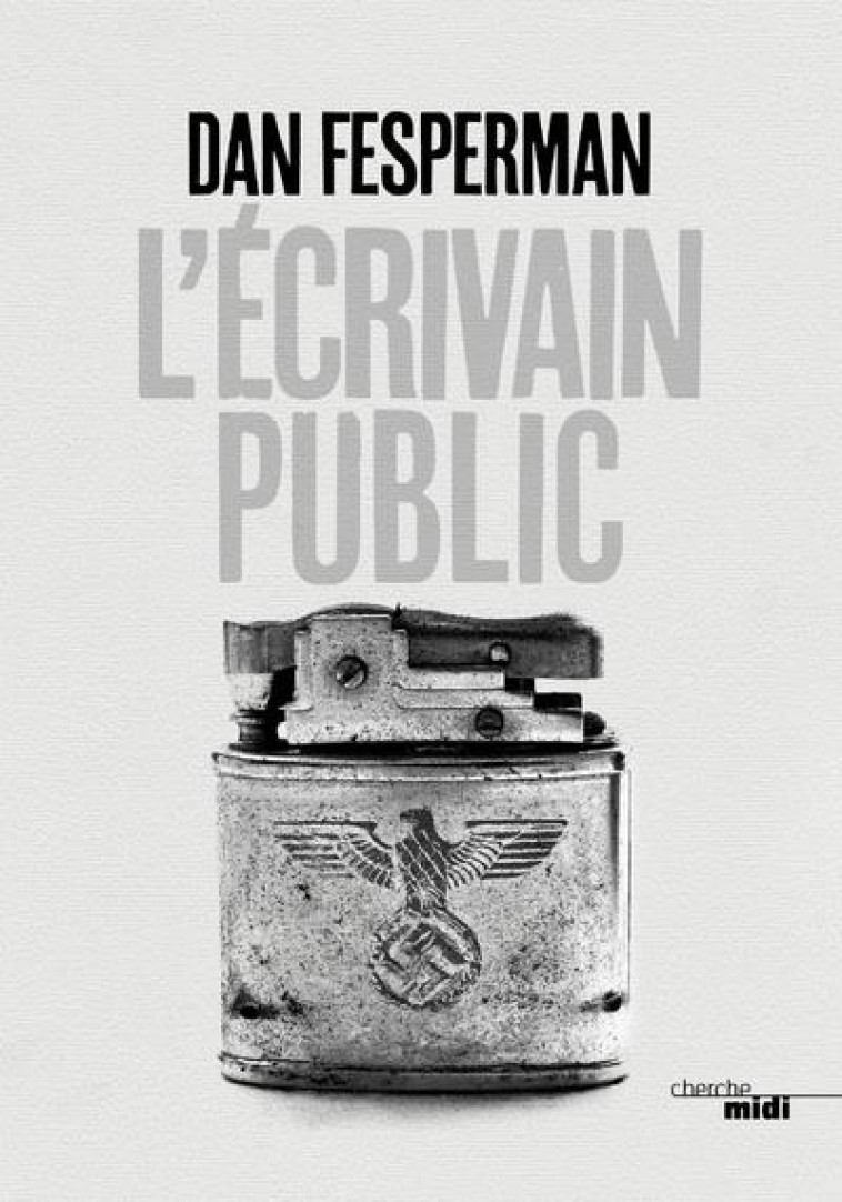 L'ECRIVAIN PUBLIC - FESPERMAN DAN - LE CHERCHE MIDI