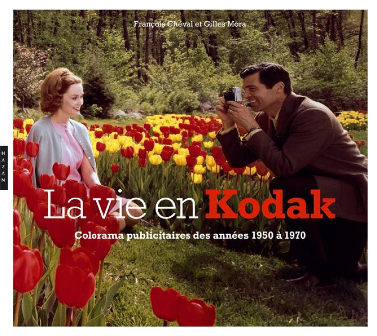 LA VIE EN KODAK  -  COLORAMA PUBLICITAIRE DE LA FIRME KODAK DE 1950 A 1970 - CHEVAL/MORA - Hazan