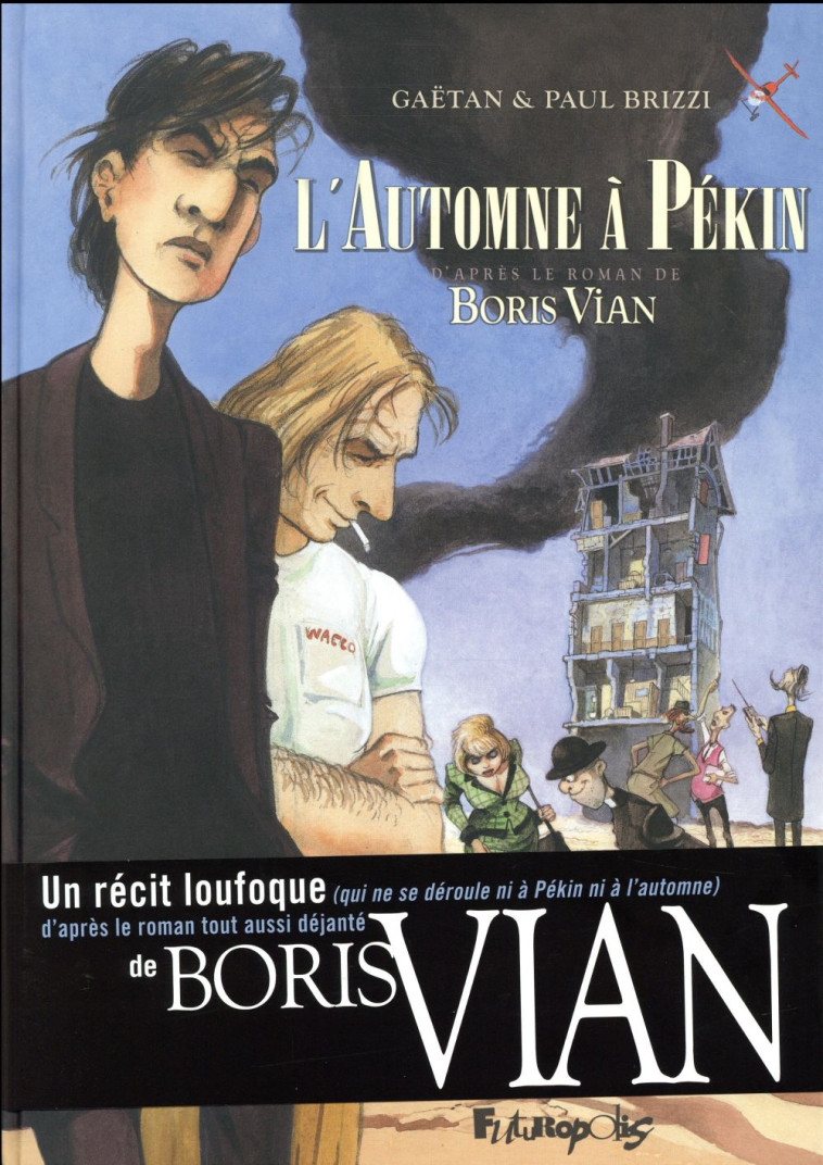 L'AUTOMNE A PEKIN - VIAN/BRIZZI - Futuropolis