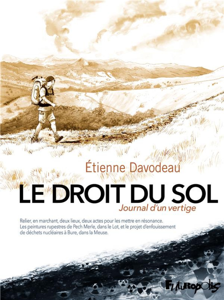 LE DROIT DU SOL : JOURNAL D'UN VERTIGE - DAVODEAU ETIENNE - GALLISOL