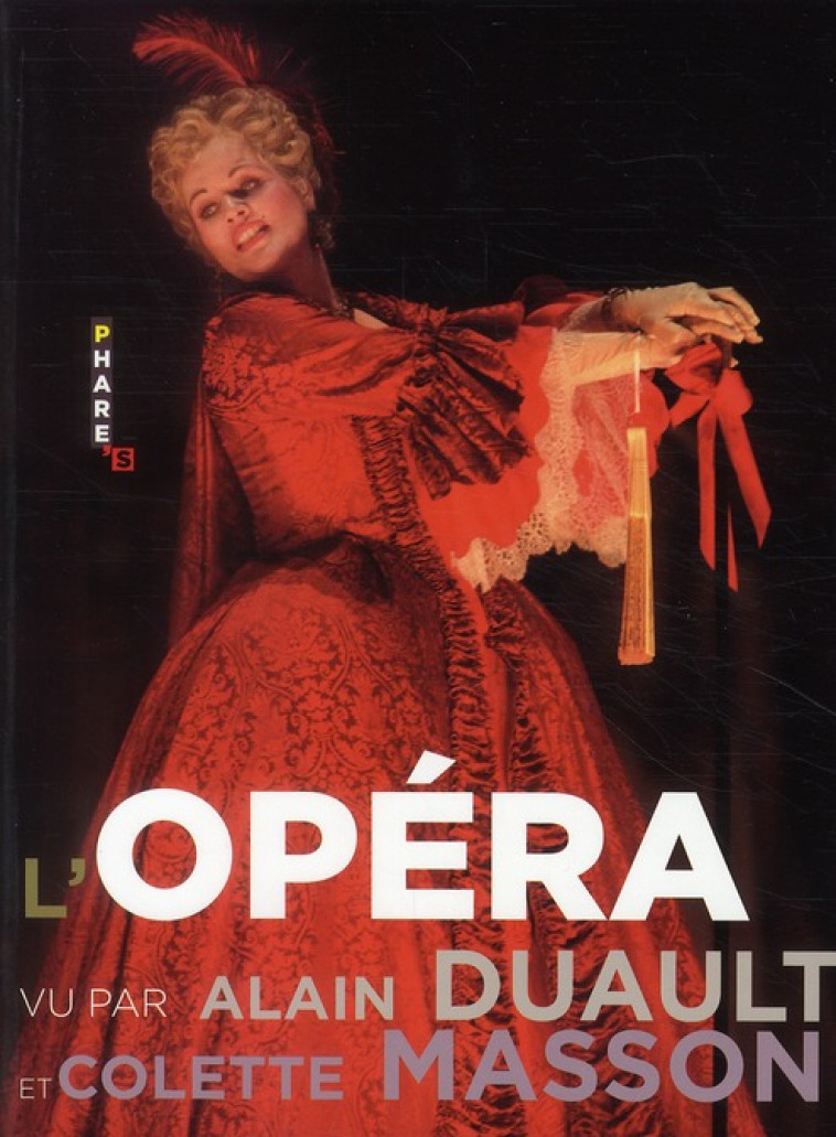 L'OPERA - DUAULT ALAIN - HUGO JEUNESSE