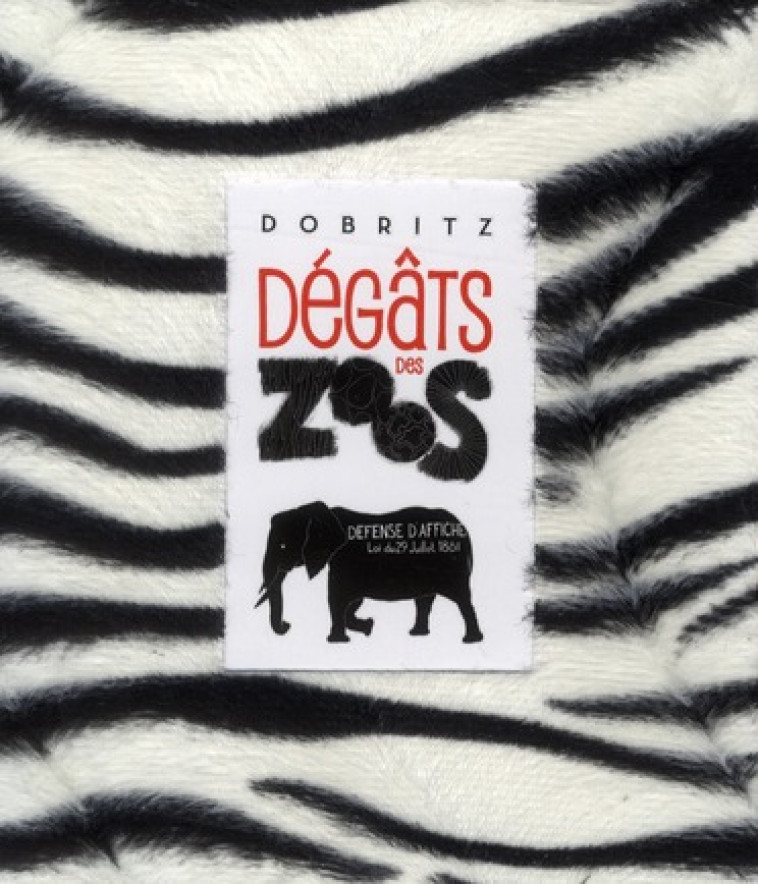 DEGATS DES ZOOS - DOBRITZ - HUGO JEUNESSE