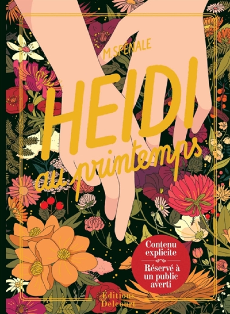 HEIDI AU PRINTEMPS - SPENALE MARIE - DELCOURT