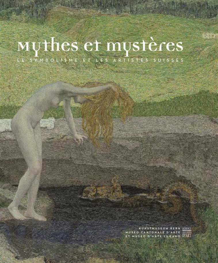 MYTHES ET MYSTERES  -  LES SYMBOLES ET LES ARTISTES SUISSES - SOUS LA DIRECTION DE - Somogy